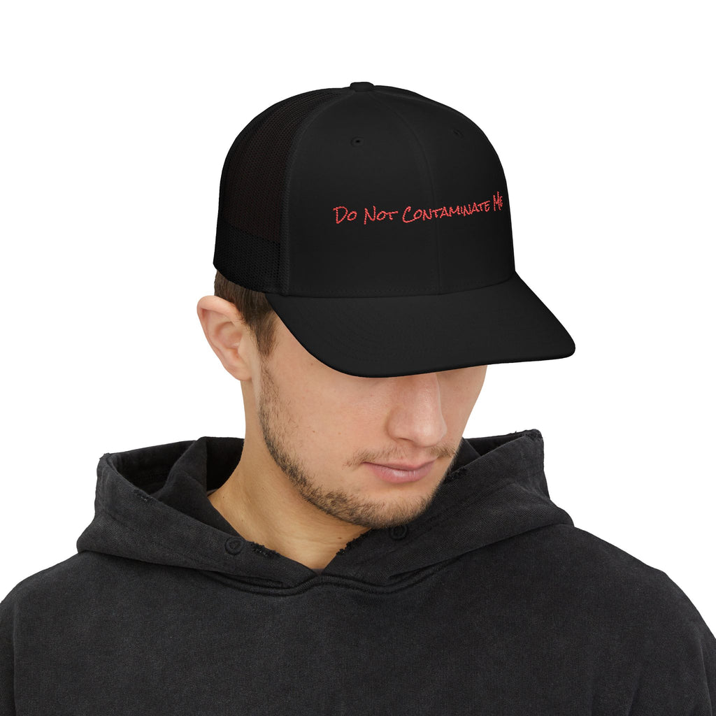 Do Not Contaminate Me Snapback Trucker Cap